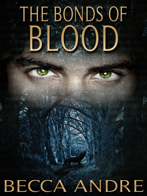 Title details for The Bonds of Blood (The Final Formula Series, Book 4.5) by Becca Andre - Available